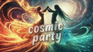 Cosmic Party