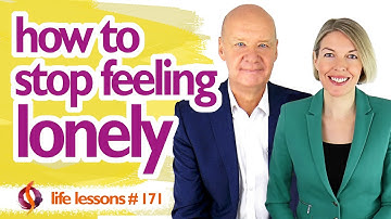 HOW TO STOP FEELING LONELY | Wu Wei Wisdom