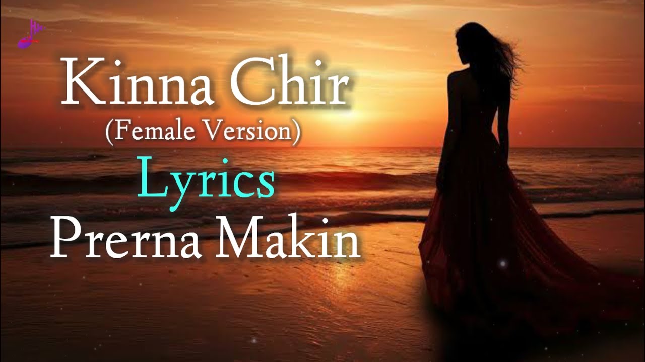 Kinna Chir (Lyrics) Prerna Makin | The PropheC | Cover Song | Latest Panjabi Song