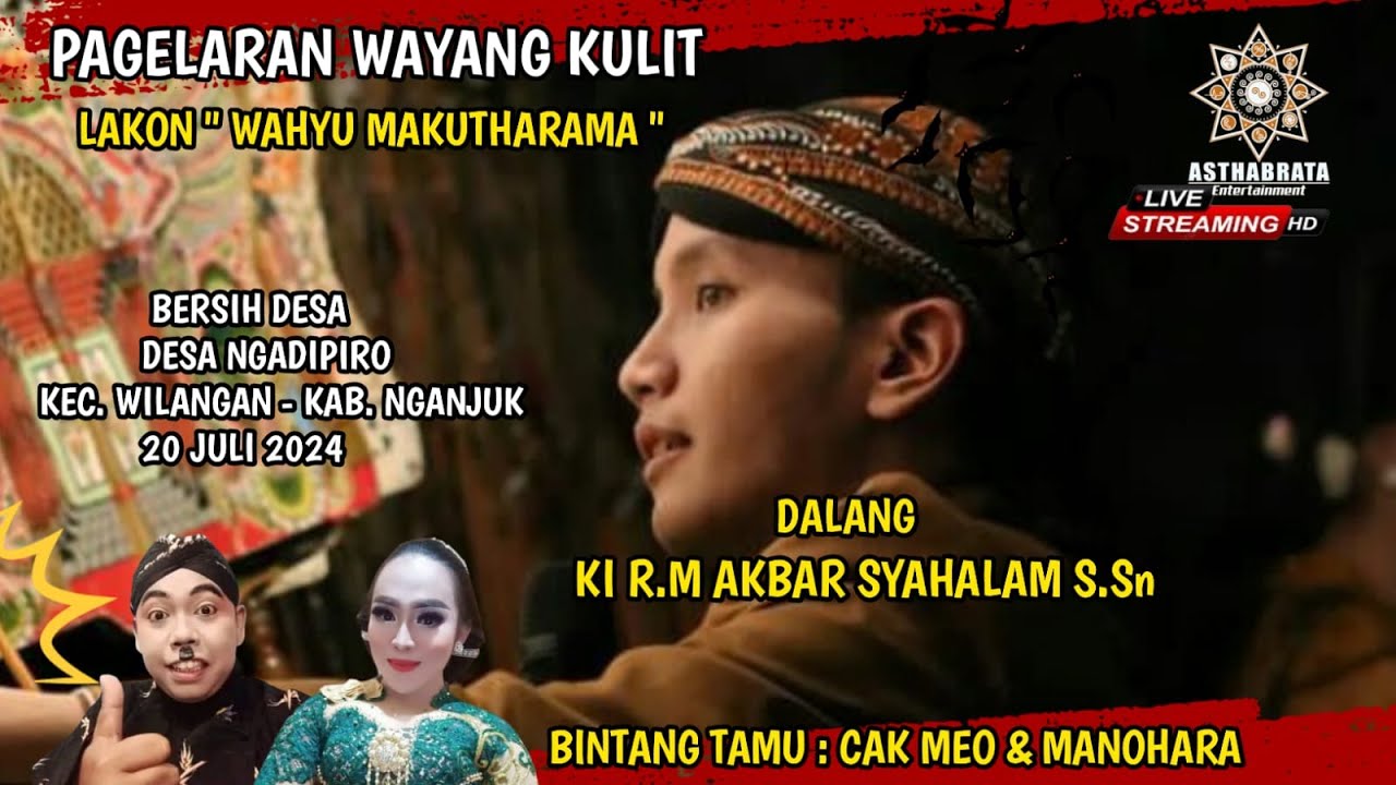 WAYANG KULIT KI R M AKBAR SYAHALAM S.SN // LAKON WAHYU MAKUTHARAMA // BT CAK MEO & MANOHARA