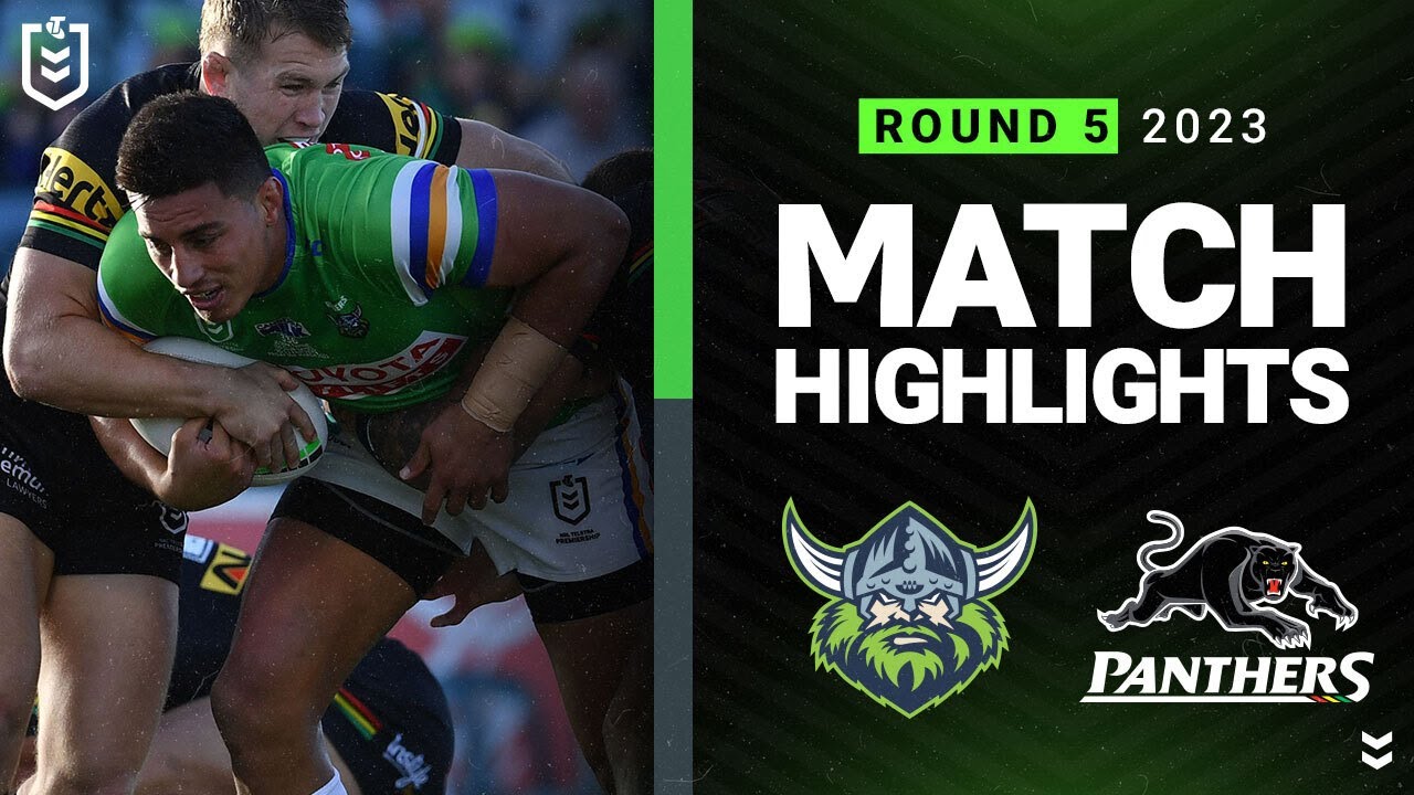 NRL 2023 Canberra Raiders v Penrith Panthers Match Highlights