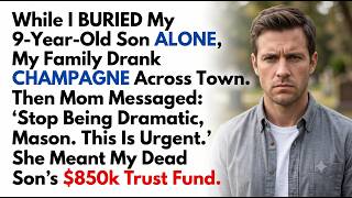 My Parents Skipped My Son’s Funeral—Then Demanded His $850k Trust For My Brother’s Wedding.