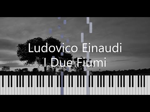 Ludovico Einaudi - I Due Fiumi