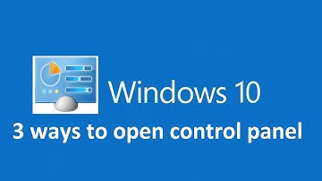 3 ways to open control panel in windows 10!!!
