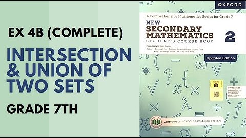 Class 7 Maths (APS) - Exercise 4 B (Intersection & Union of Sets)| Oxford Mathematics | Danish Satti