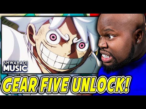 GEAR FIVE UNLOCK! | GEAR 5 LUFFY RAP (One Piece) || Shwabadi ft. PE$O PETE [REACTION]