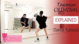 TAEMIN 태민 ‘Criminal’ Dance Tutorial | Explained
