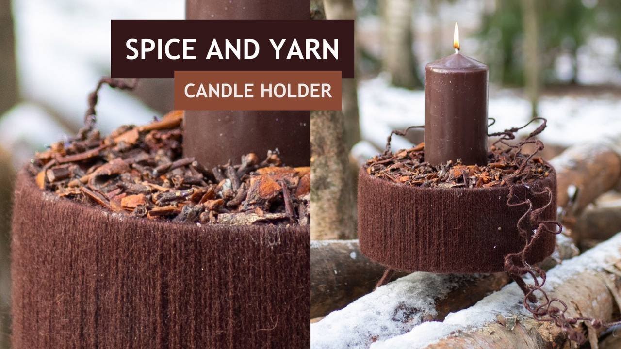 Spice and yarn candle holder DIY YouTube