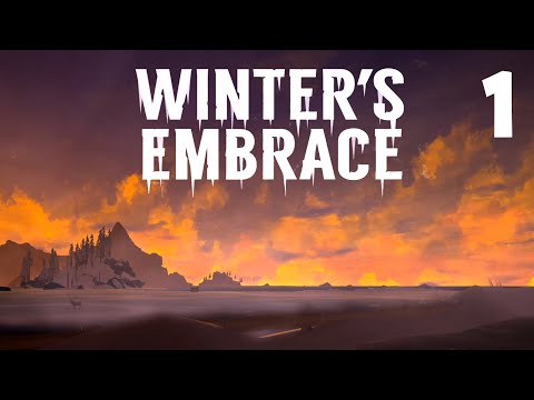 COLD | The Long Dark - WINTER’S EMBRACE - Ep. 1