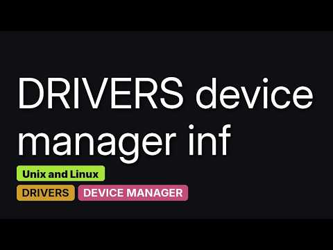 Unix & Linux: What exactly are device drivers and INF files?