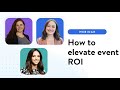 Measuring what matters how to evaluate event ROI