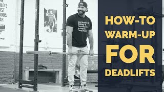 HowTo WarmUp For Deadlifts