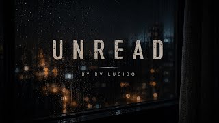 UNREAD | RV LÚCIDO |  Lyric Video