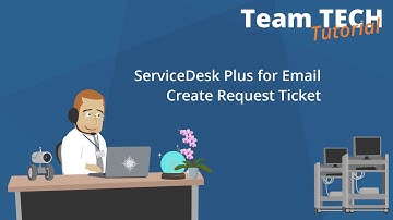 Create Service Desk Plus Email: Create Request Ticket