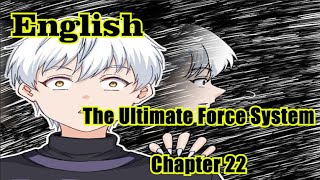 The Ultimate Force System Chapter 22 Sub English