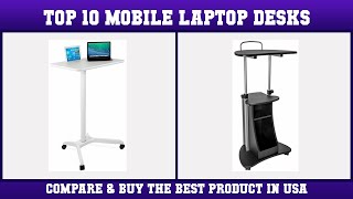 Top 10 Mobile Laptop Desks to buy in USA 2021 | Price & Review