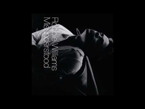 Robbie Williams Misunderstood Audio