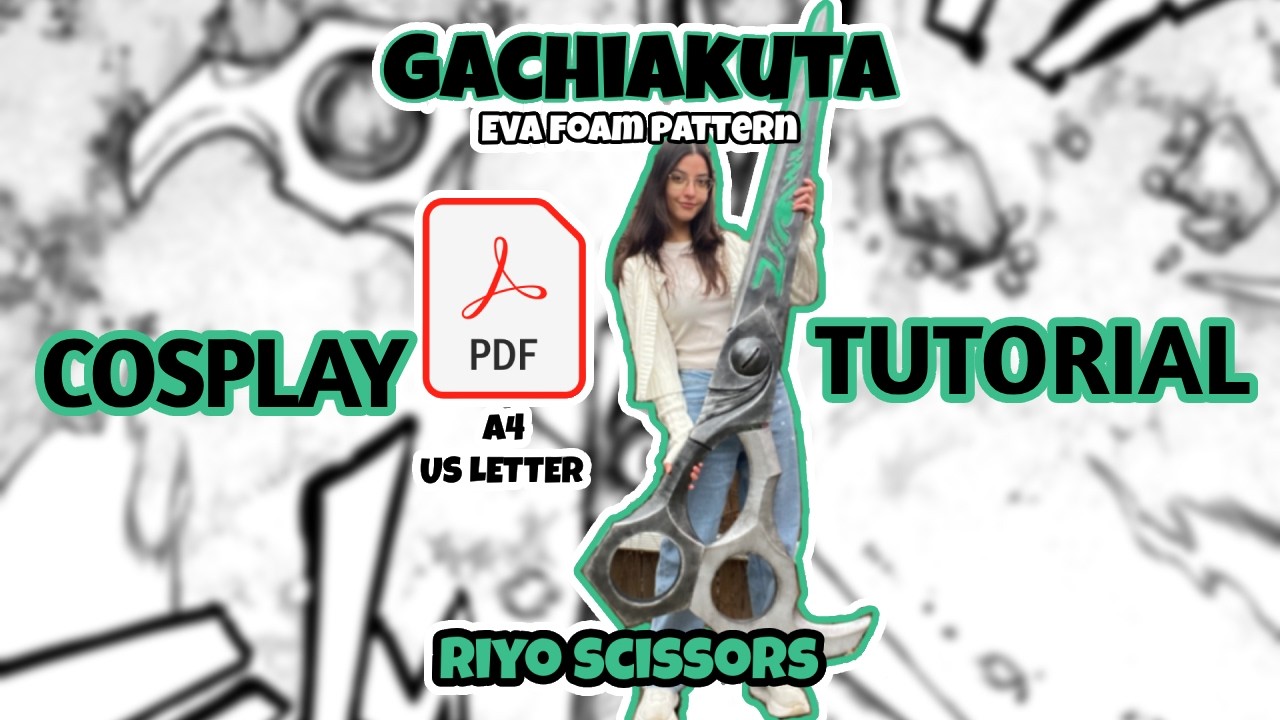 Gachiakuta Rio Ripper Scissors Tutorial- EVA foam Cosplay Tutorial ...