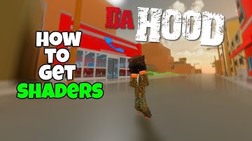 [BEST] How To Get Shaders In Da Hood (HIGH FPS)