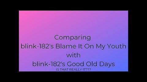 Comparing blink-182