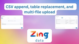 Zing Data How To Append Csv Excel Data To Existing Tables And Overwrite Tables