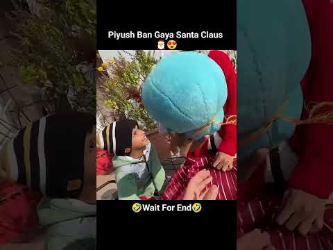piyush ban gaya senta clause 🎅🏻#shorts viral@souravjvlogs