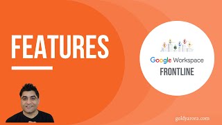 Google Workspace Frontline - What does it include