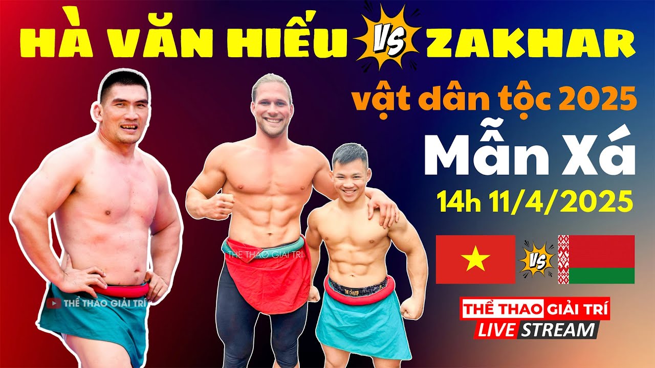 🔴🤼11/4 LIVE Trực Tiếp HIẾU KHỔNG LỒ vs ZAKHAR, Vật Dân Tộc MẪN XÁ, Bắc Bling.