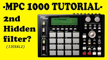 MPC 1000/2500 TUTORIAL: 2nd "hidden" filter? (JJOS2XL version)
