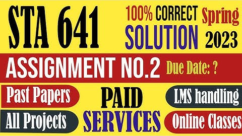 STA641 Assignment 2 Spring 2023 Solution|STA 641|spring 2023|Solution|SPSS|mean|median|mode|VU.