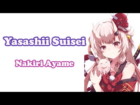 [Nakiri Ayame] - 優しい彗星 (Yasashii Suisei) / YOASOBI