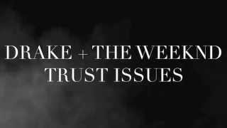 Celebrity DRAKE+THE WEEKND - TRUST ISSUES Net Worth