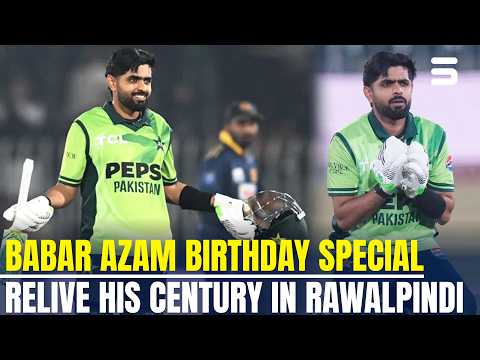Birthday Special 🎉 Babar Azam's Magnificent Century At Rawalpindi vs Sri Lanka 2025 | PCB | MR1K