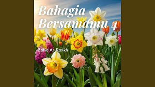 Bahagia Bersamamu 4