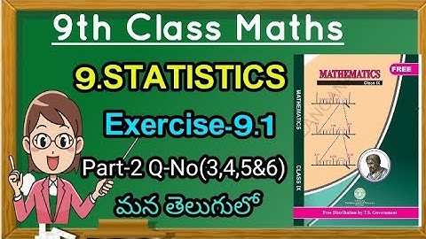 9th Class Maths in Telugu// Chapter-9 STATISTICS // EXERCISE-9.1// part -2 // SSC syllabus