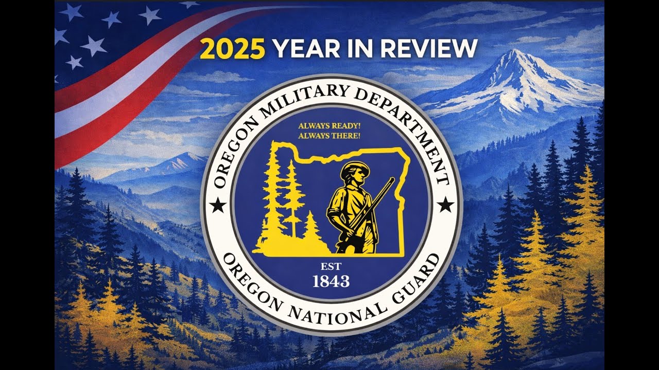 Oregon National Guard 2025 Year in Review