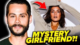 Who is Dylan O'Brien's MYSTERY Girlfriend?