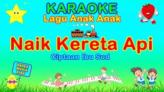 Naik Kereta Api KARAOKE Lagu Anak Anak