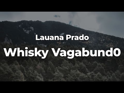 Lauana Prado - Whisky Vagabund0 