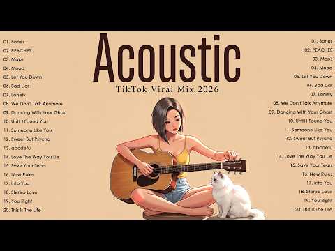 A Playlist for Quiet Hearts 🍃 Soft Acoustic Songs 2026 🍃 English Songs with Lyrics 2026