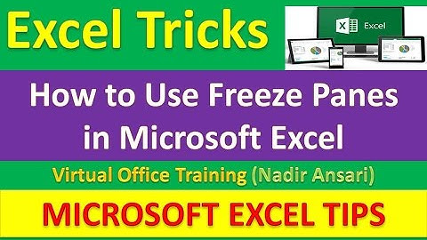 Excel Tips : How to Use Freeze Panes in Excel : Excel Tricks : Excel Training