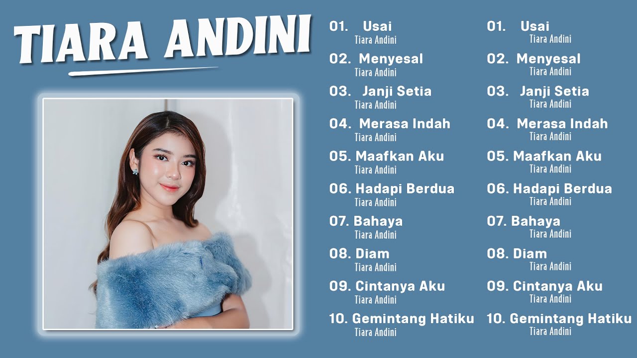 KUMPULAN LAGU TIARA ANDINI FULL ALBUM 2023 TANPA IKLAN - Menyesal, Usai ...