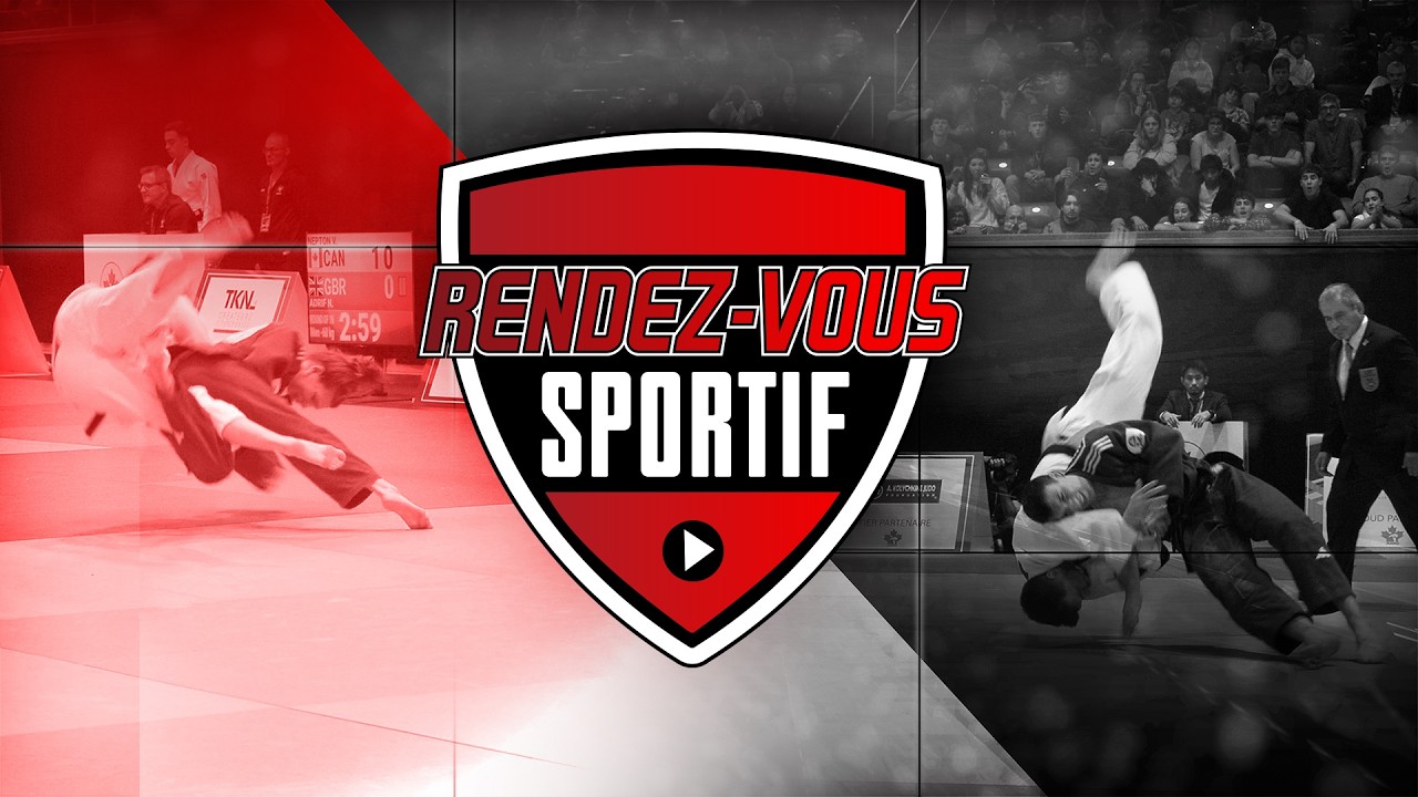 RENDEZ-VOUS SPORTIF - S06 - Ép4 - Open panaméricain de judo de Montréal (2e partie)
