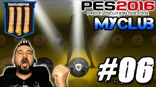 TANTUNİSPOR ile PES 2016 MYCLUB #06 | SALLA KAFAYI KOPUYORUZ!