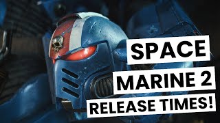 Space Marine 2 Standard Edition Release Times For September 9 All Time Zones Pcconsole