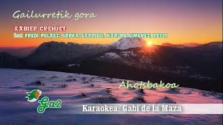 Gailurretatik gora (Xabier Crehuet feat Fredi Peláez-Gorka Sarriegi-Karlos Gimenez-Petti) ahotsbakoa