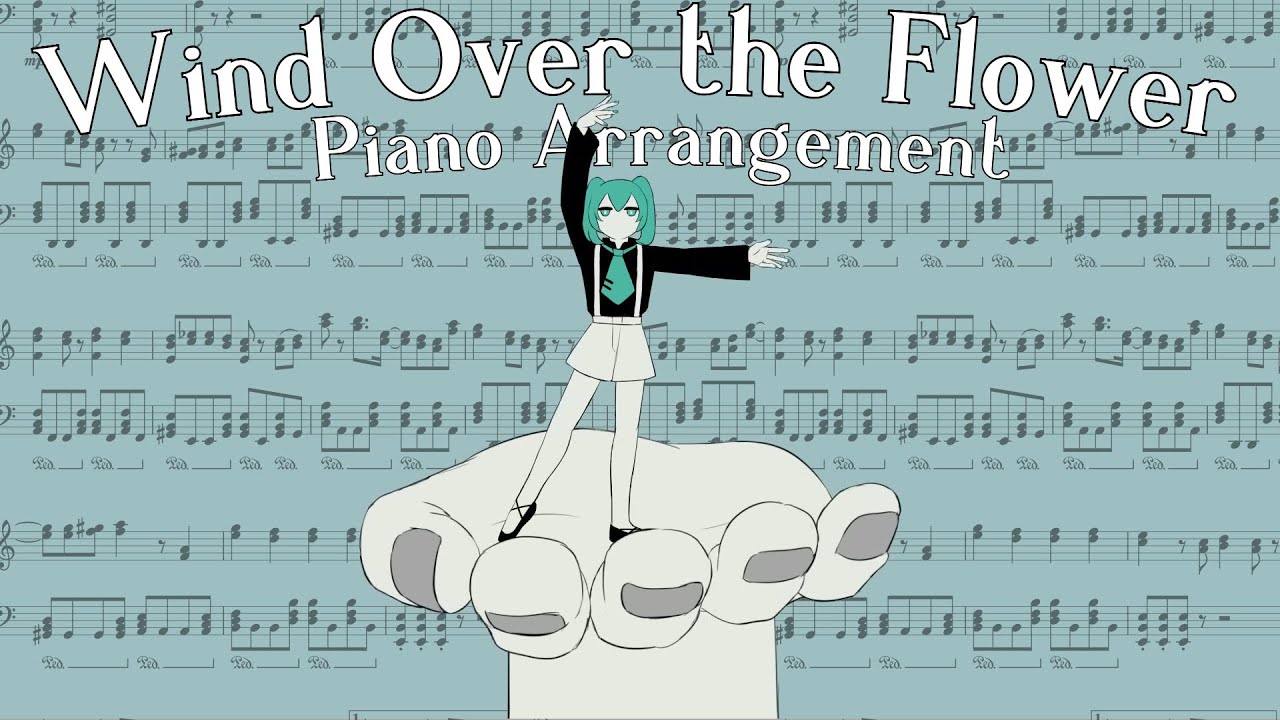 Wind Over The Flower (花に風) Piano Arrangement and English