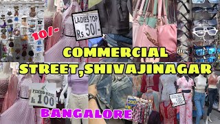 Commercial Street Bangalore | Where to shop | Shopping guide | Shivaji Nagar market| HAUL -10😍