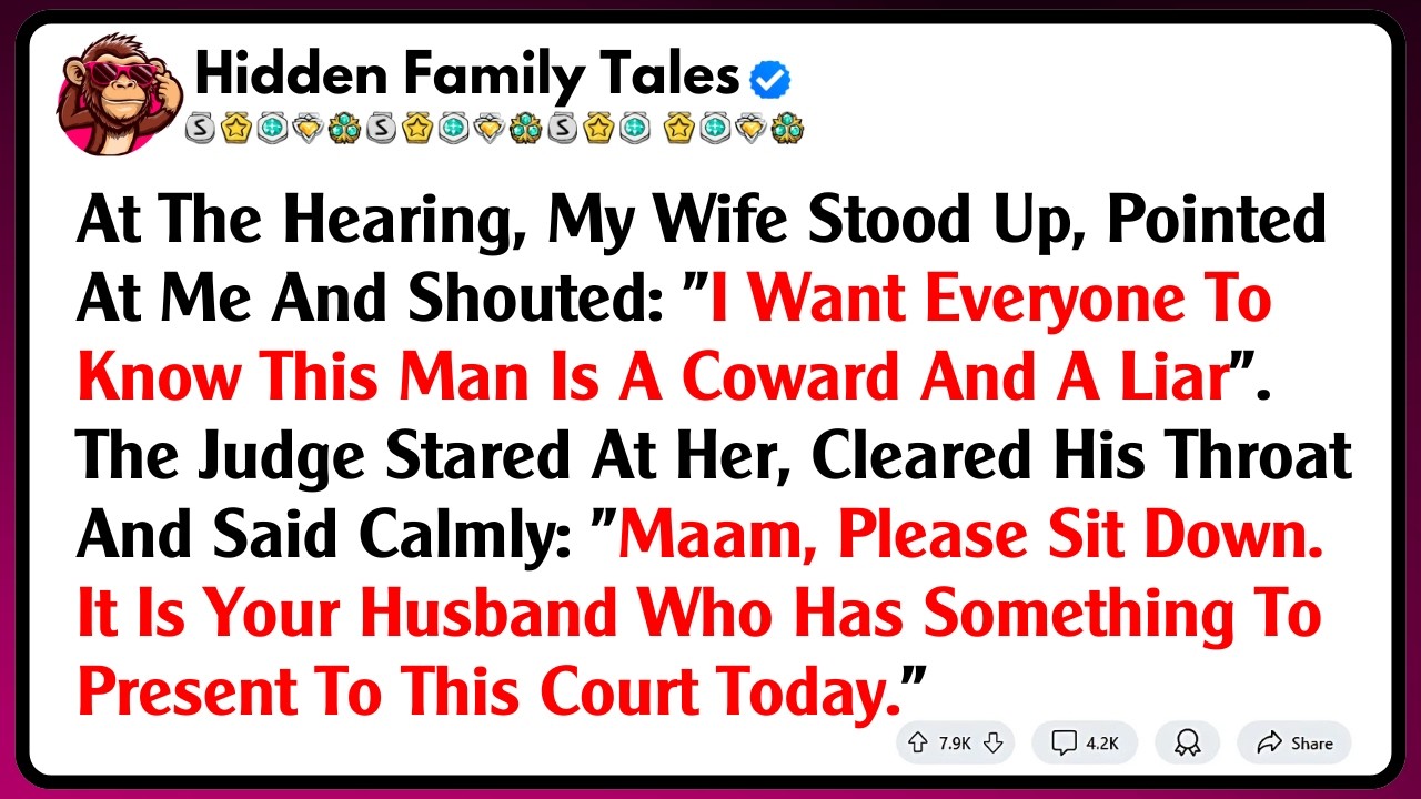 At The Hearing, My Wife Stood Up, Pointed At Me And Shouted: 