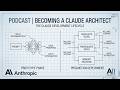 [Podcast] Becoming a Claude Architect